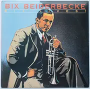 CD - Bix Beiderbecke - Bix Lives!