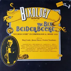 Bix Beiderbecke - Bixology "Mississippi Mud"