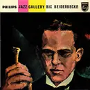 7inch Vinyl Single - Bix Beiderbecke - Jazz Gallery - EP