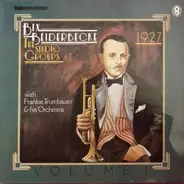 Bix Beiderbecke With Frankie Trumbauer And His Orchestra - The Studio Groups - 1927