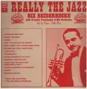 LP - Bix Beiderbecke With Frankie Trumbauer And His Orchestra - Bix & Tram - 1929 Plus