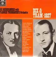 Bix Beiderbecke With Frankie Trumbauer's Orchestra - Bix & Tram - 1927