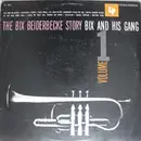 LP - Bix Beiderbecke - The Bix Beiderbecke Story: Vol. 1 - Bix And His Gang