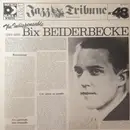 Double LP - Bix Beiderbecke - The Indispensible Bix Beiderbecke 1924-1930