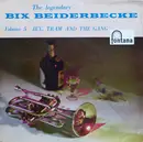 7inch Vinyl Single - Bix Beiderbecke - The Legendary Bix Beiderbecke (Bix, Tram And The Gang)