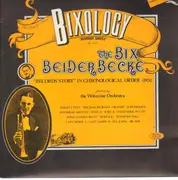 LP - Bix Beiderbecke, The Wolverine Orchestra - Bixology Volume 1