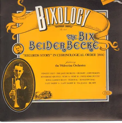 Bix Beiderbecke, The Wolverine Orchestra - Bixology "Riverboat Shuffle"