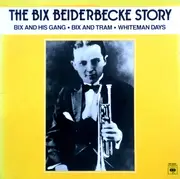 LP-Box - Bix Beiderbecke - The Bix Beiderbecke Story