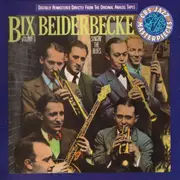 CD - Bix Beiderbecke - Volume 1 - Singin' The Blues
