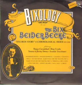 Bix Beiderbecke - Bixology "Lonely Melody"