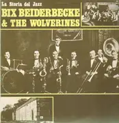LP - Bix Beiderbecke And The Wolverines - La Storia Del Jazz