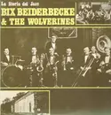 LP - Bix Beiderbecke And The Wolverines - La Storia Del Jazz