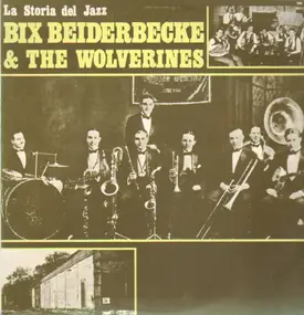 Bix Beiderbecke - La Storia Del Jazz