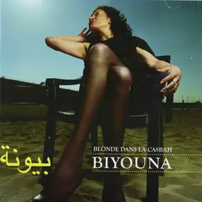 Biyouna - Blonde dans La Casbah