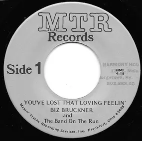 Biz Bruckner - You've Lost That Loving Feelin' / Suspicious Mind