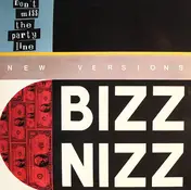 bizz nizz - Don't Miss The Party Line (New Versions)