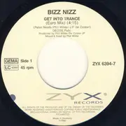 7inch Vinyl Single - Bizz Nizz - Get Into Trance