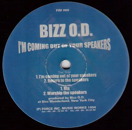 Bizz O.D. - I m Coming out of your Speakers