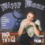 Bizzy Bone - Back With the Thugz Vol.2