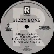 Bizzy Bone - Thugs Cry / On Fire