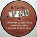 12'' - Bizarre - The Big Black
