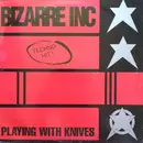 12inch Vinyl Single - Bizarre Inc - Playing With Knives