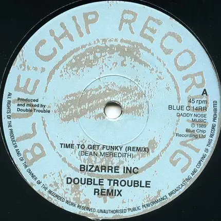 Bizarre Inc - Time To Get Funky