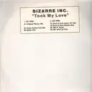 2 x 12'' - Bizarre Inc - Took My Love - Stickered Sleeve