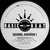 Bizarre - Yabbadabbadoo E.P.