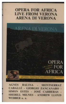 Bizet / Giordano / Bellini a.o. - Opera For Africa - Live From Verona
