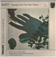 Bizet - Highlights from The Pearl Fishers