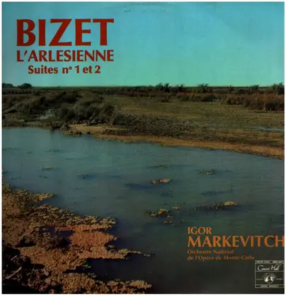 Bizet - L'Arlesienne, Suites N°1 Et 2