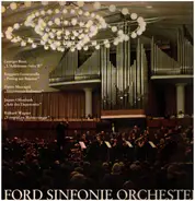 Bizet / Leoncavallo / Mascagni / Offenbach / Wagner - Ford Sinfonie Orchester