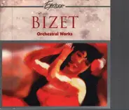 Bizet - Orchestral Works