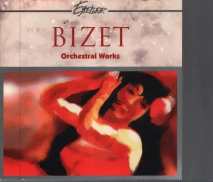 Bizet - Orchestral Works