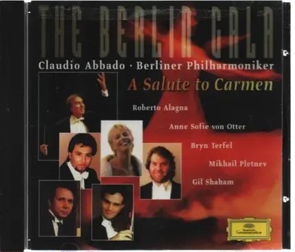 Bizet / Ravel / Sarasate / Rachmaninov / Brahms - The Berlin Gala - A Salute To Carmen