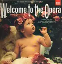 LP - Bizet, Verdi a.o. - Welcome To The Opera