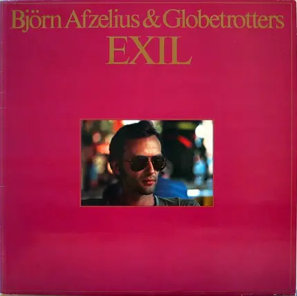 Björn Afzelius & Globetrotters - Exil