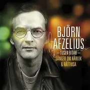 CD-Box - Björn Afzelius - Tusen Bitar - Sånger Om Kärlek & Rättvisa