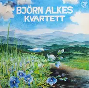 Björn Alkes Kvartett - Björn Alkes Kvartett
