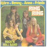 7inch Vinyl Single - Björn & Benny, Agnetha & Anni-Frid - Ring Ring