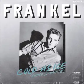 Frankel - Cold As Ice (Gimme Dynamite)