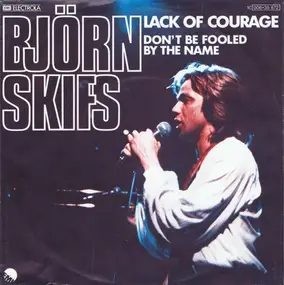 Björn Skifs - Lack Of Courage