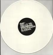Bjoern Stolpmann - Say Hello To Delusion