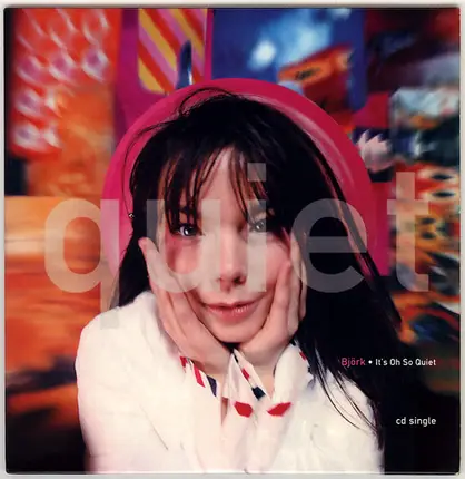 Björk - It's Oh So Quiet
