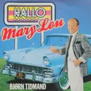 LP - Bjørn Tidmand - Hallo Mary Lou - Still Sealed