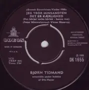 7inch Vinyl Single - Bjørn Tidmand - Jeg Tror Minsandten Det Er Kærlighed