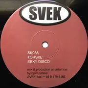 10'' - Bjørn Torske - Sexy Disco