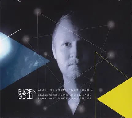 Bjørn Vidar Solli - Aglow: The Lyngør Project Volume 1