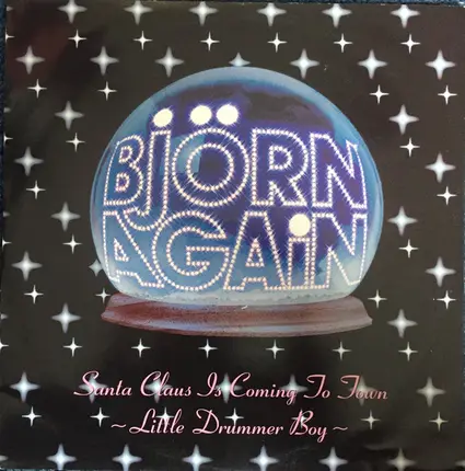 Bjorn Again - Santa Claus Is Coming To Town / Little Drummer Boy